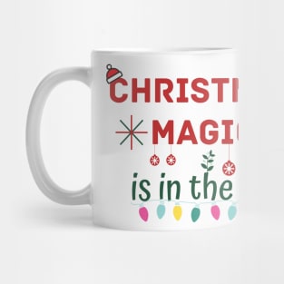 Christmas Magic is in the air Mug